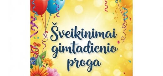 Sveikinimai Gimtadienio Proga: Daugiau Nei Tik Žodžiai – Nuoširdumo ir Kūrybiškumo Gidas