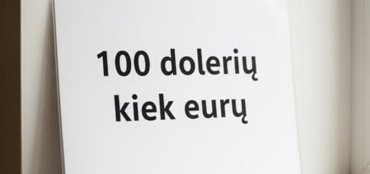 100 dolerių kiek eurų: Išsamus gidas, kaip neprarasti pinigų keičiant valiutą