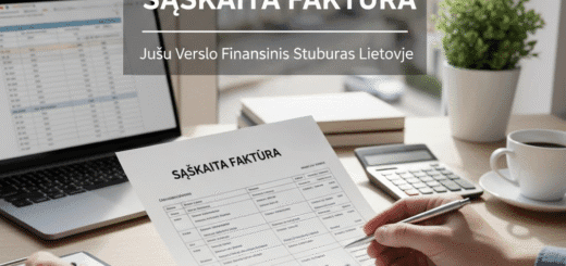 Sąskaita Faktūra: Jūsų Verslo Finansinis Stuburas Lietuvoje