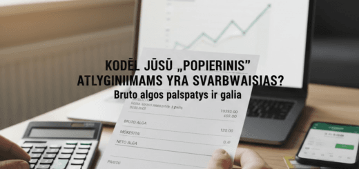 Kodėl Jūsų „popierinis“ atlyginimas yra svarbesnis už pinigus sąskaitoje: Bruto algos paslaptys ir galia